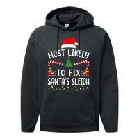 Most Likely To Fix Santa Sleigh Squad Family Joke Christmas Performance Fleece Hoodie