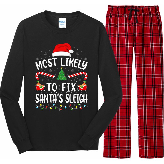 Most Likely To Fix Santa Sleigh Squad Family Joke Christmas Long Sleeve Pajama Set