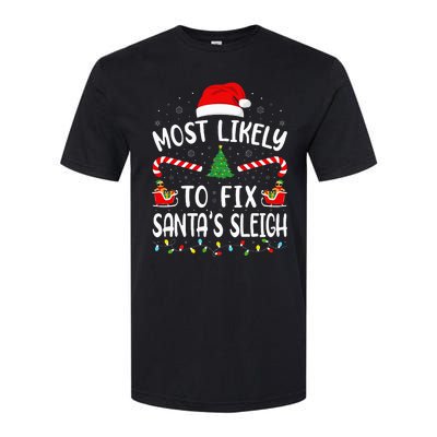 Most Likely To Fix Santa Sleigh Squad Family Joke Christmas Softstyle® CVC T-Shirt