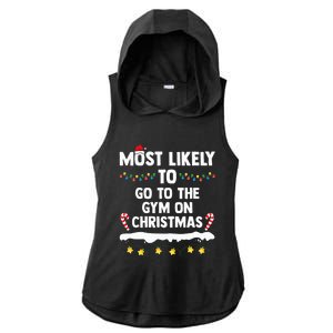 Most Likely To Go To The Gym On Christmas Family Matching  Ladies PosiCharge Tri-Blend Wicking Draft Hoodie Tank