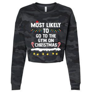 Most Likely To Go To The Gym On Christmas Family Matching  Cropped Pullover Crew