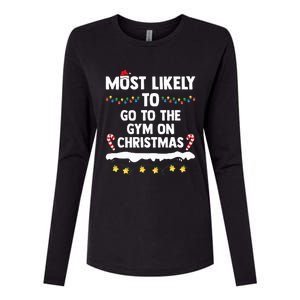 Most Likely To Go To The Gym On Christmas Family Matching  Womens Cotton Relaxed Long Sleeve T-Shirt