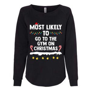 Most Likely To Go To The Gym On Christmas Family Matching  Womens California Wash Sweatshirt