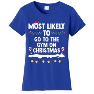 Most Likely To Go To The Gym On Christmas Family Matching  Women's T-Shirt