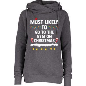 Most Likely To Go To The Gym On Christmas Family Matching  Womens Funnel Neck Pullover Hood