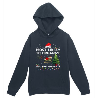 Most Likely To Organize All The Presents Christmas Urban Pullover Hoodie