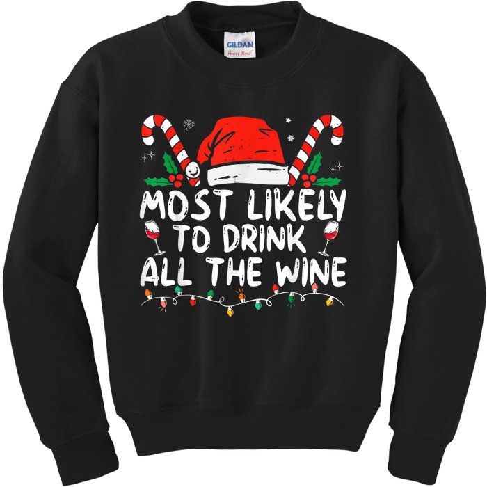 Most Likely To Drink All The Wine Family Matching Christmas Kids Sweatshirt