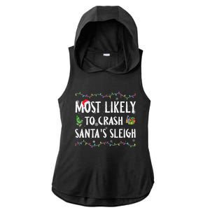 Most Likely To Crash SantaS Sleigh Christmas Matching Cute Gift Ladies PosiCharge Tri-Blend Wicking Draft Hoodie Tank