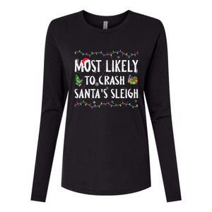 Most Likely To Crash SantaS Sleigh Christmas Matching Cute Gift Womens Cotton Relaxed Long Sleeve T-Shirt