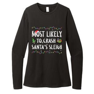 Most Likely To Crash SantaS Sleigh Christmas Matching Cute Gift Womens CVC Long Sleeve Shirt