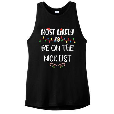 Most Likely To Christmas Be On The Nice List Family Group Gift Ladies PosiCharge Tri-Blend Wicking Tank