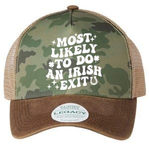 Most Likely To Do An Irish Exit Funny St Patrick Saying Tee Legacy Tie Dye Trucker Hat