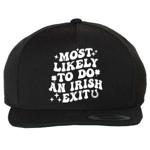 Most Likely To Do An Irish Exit Funny St Patrick Saying Tee Wool Snapback Cap