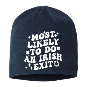 Most Likely To Do An Irish Exit Funny St Patrick Saying Tee Sustainable Beanie