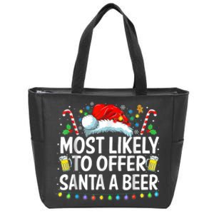 Most Likely To Offer Santa A Beer Funny Drinking Christmas Zip Tote Bag