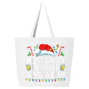 Most Likely To Offer Santa A Beer Funny Drinking Christmas 25L Jumbo Tote