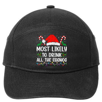 Most Likely To Drink All The Eggnog Christmas Eggnog Family 7-Panel Snapback Hat