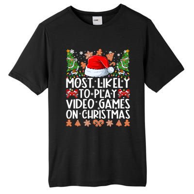 Most Likely To Play Video Games On Christmas Family Pajamas Gift Tall Fusion ChromaSoft Performance T-Shirt