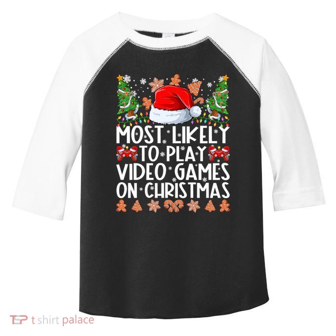 Most Likely To Play Video Games On Christmas Family Pajamas Gift Toddler Fine Jersey T-Shirt