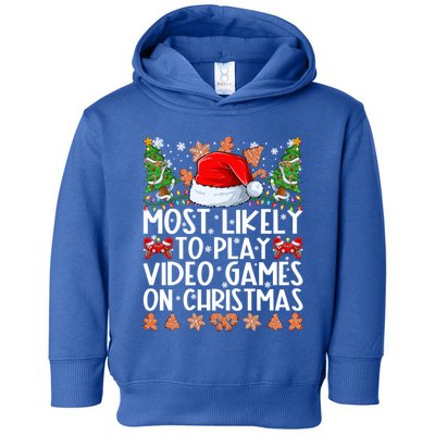 Most Likely To Play Video Games On Christmas Family Pajamas Gift Toddler Hoodie