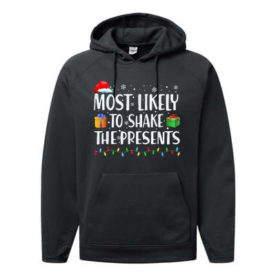 Most Likely To Shake The Presents xmas Family Matching Performance Fleece Hoodie