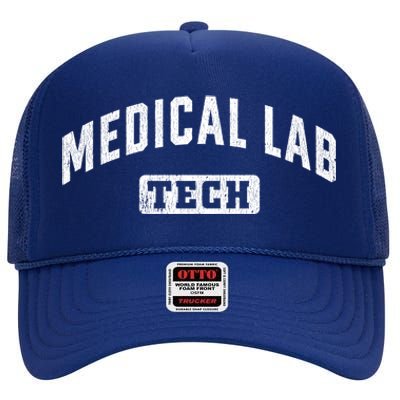 Medical Lab Tech Laboratory Technologist Technician Meaningful Gift High Crown Mesh Back Trucker Hat