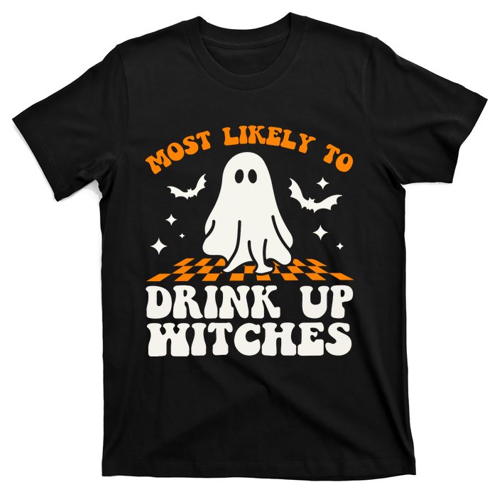 Most Like To Drink Up Wiches Halloween T-Shirt