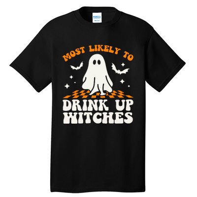 Most Like To Drink Up Wiches Halloween Tall T-Shirt