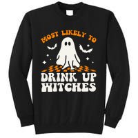 Most Like To Drink Up Wiches Halloween Tall Sweatshirt