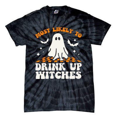 Most Like To Drink Up Wiches Halloween Tie-Dye T-Shirt