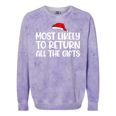 Most Likely To Return All The Gifts Christmas Colorblast Crewneck Sweatshirt