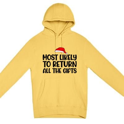 Most Likely To Return All The Gifts Christmas Premium Pullover Hoodie