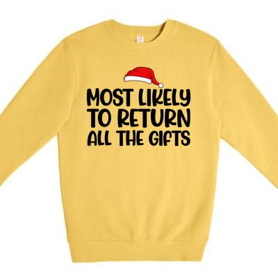 Most Likely To Return All The Gifts Christmas Premium Crewneck Sweatshirt