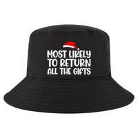 Most Likely To Return All The Gifts Christmas Cool Comfort Performance Bucket Hat