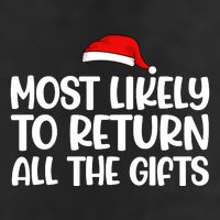 Most Likely To Return All The Gifts Christmas Cool Comfort Performance Bucket Hat