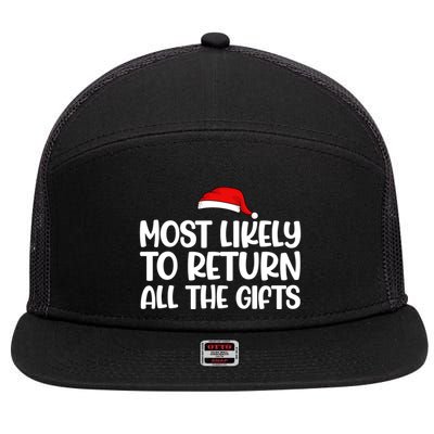 Most Likely To Return All The Gifts Christmas 7 Panel Mesh Trucker Snapback Hat