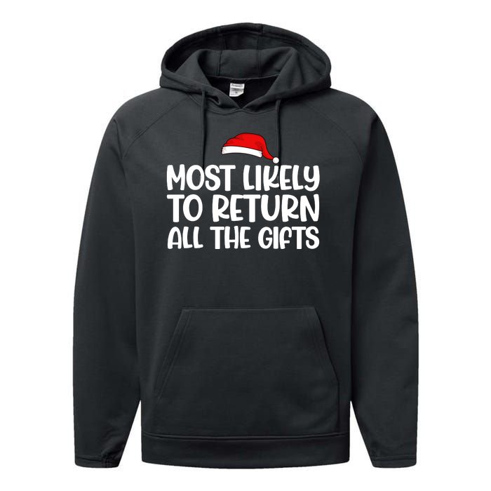 Most Likely To Return All The Gifts Christmas Performance Fleece Hoodie