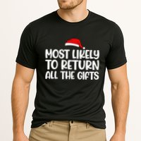 Most Likely To Return All The Gifts Christmas Performance Shirt