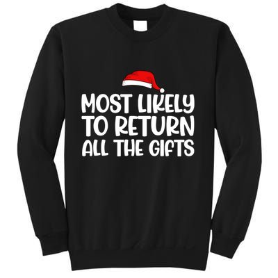 Most Likely To Return All The Gifts Christmas Sweatshirt