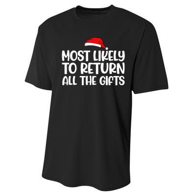 Most Likely To Return All The Gifts Christmas Performance Sprint T-Shirt