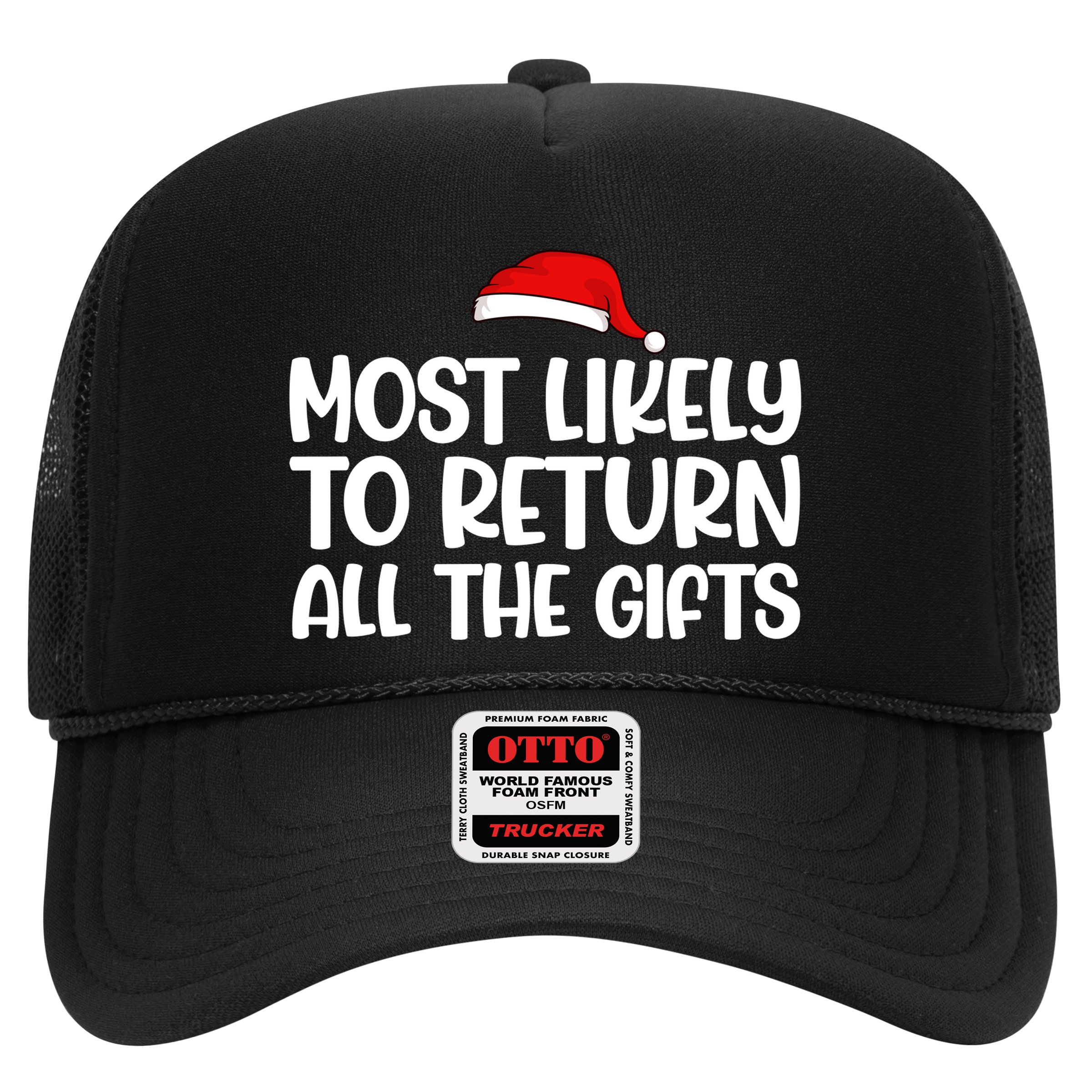 Most Likely To Return All The Gifts Christmas Hat