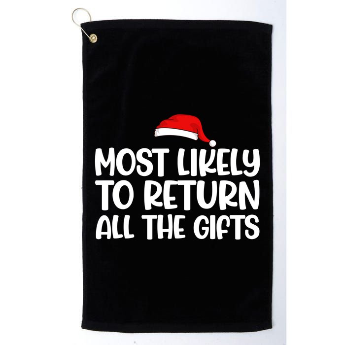 Most Likely To Return All The Gifts Christmas Golf Towel