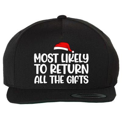 Most Likely To Return All The Gifts Christmas Wool Snapback Cap