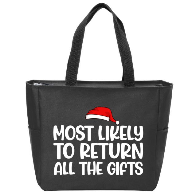 Most Likely To Return All The Gifts Christmas Zip Tote Bag