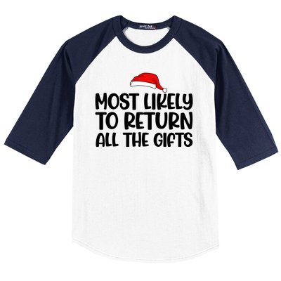 Most Likely To Return All The Gifts Christmas Baseball Sleeve Shirt