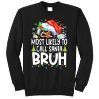 Most Likely To Call Santa Bruh Family Christmas Matching Pjs Sweatshirt