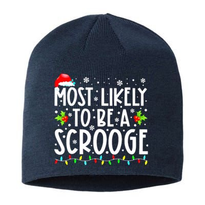 Most Likely To Be A Scrooge Christmas Funny Family Matching Gift Sustainable Beanie