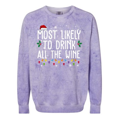 Most Likely To Drink All The Wine Funny Christmas Colorblast Crewneck Sweatshirt