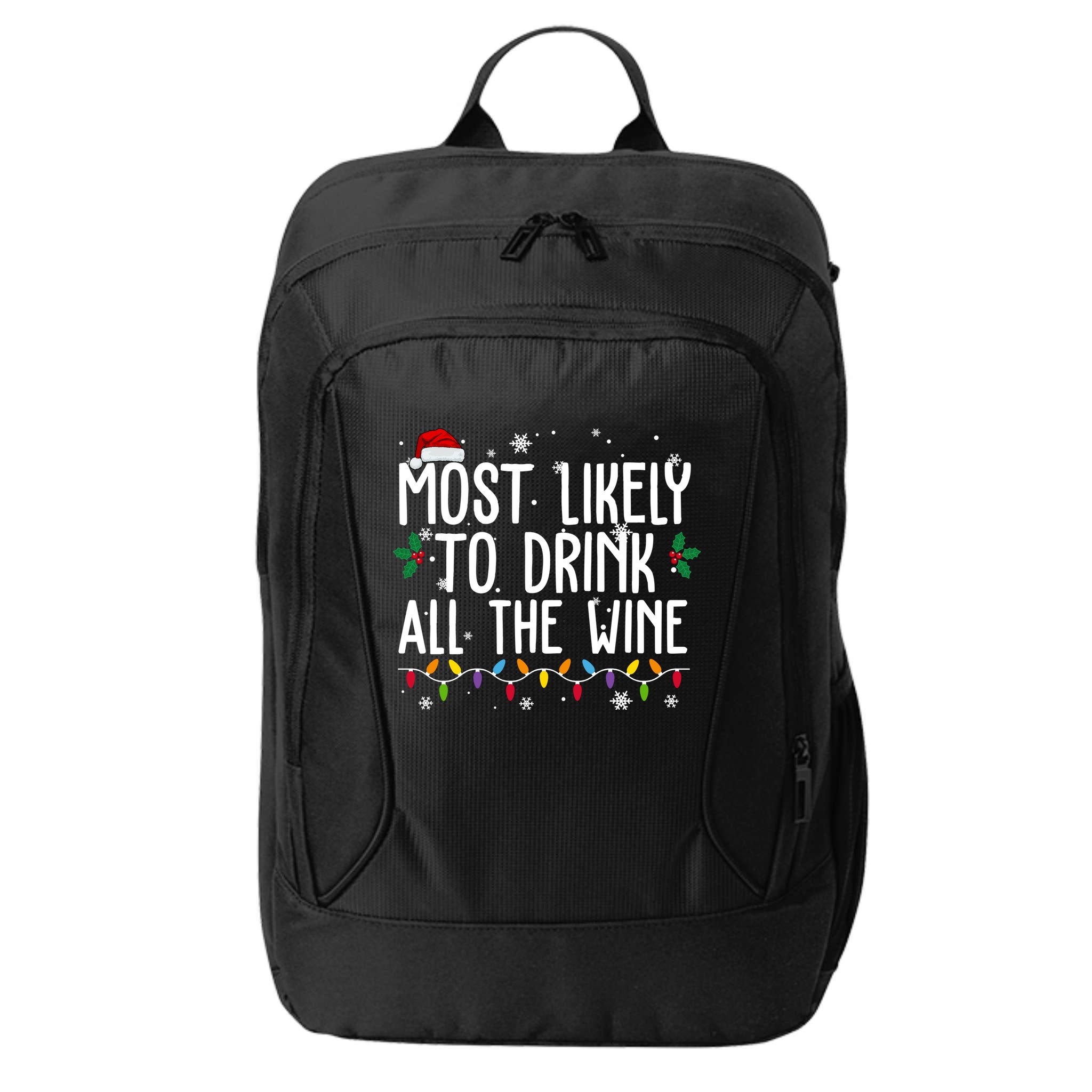 Most Likely To Drink All The Wine Funny Christmas City Backpack