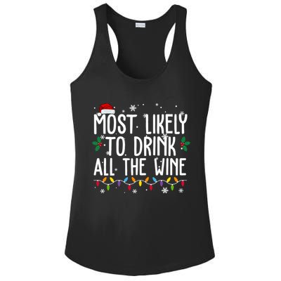 Most Likely To Drink All The Wine Funny Christmas Ladies PosiCharge Competitor Racerback Tank